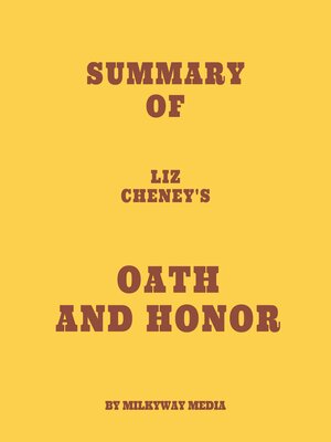 cover image of Summary of Liz Cheney's Oath and Honor
